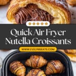 Air Fryer Croissants (with Nutella and Chocolate Chip) Recipe