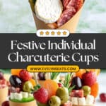 Individual Charcuterie Cups Recipe