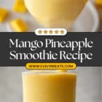 Easy McDonald's Mango Pineapple Smoothie Recipe