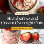 Strawberries and Cream Overnight Oats Recipe