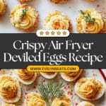 Air Fryer Deviled Eggs Recipe
