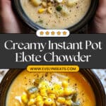 Instant Pot Elote Chowder Recipe