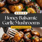 Honey Balsamic Garlic Mushrooms Recipe