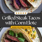 Grilled Steak Tacos with Corn Elote Recipe