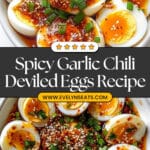 Spicy Chili Garlic Deviled Eggs Recipe