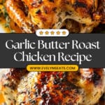 Garlic Butter Crispy Roast Chicken Recipe