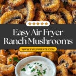 Air Fryer Ranch Mushrooms Recipe