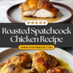 Spatchcocked (Butterflied) Roast Chicken Recipe