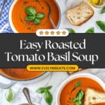 Roasted Tomato Basil Soup Recipe